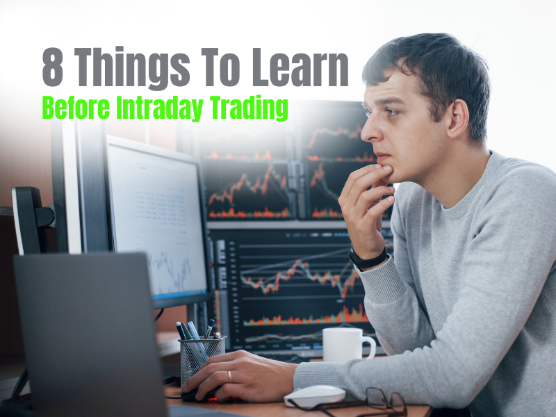 Things to learn before intraday trading